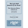 "My Last Shift Betwixt Us and Death": The Ephraim Blaine Letterbook, 1777-1778