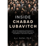 Inside Chabad Lubavitch: Who are the explosively growing branch of Orthodox Jews? What do they want? How are they getting it? A case study in Argentin