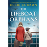 The Lifeboat Orphans: An utterly gripping and heartbreaking World War Two novel