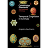 Temporal Cognition in Animals