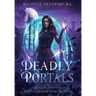 Deadly Portals