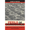 Perils of Dominance: Imbalance of Power and the Road to War in Vietnam