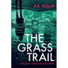 The Grass Trail: Dyslexia-friendly, large print edition.