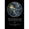 The Enchanted Land: A Journey with the Mystics of India
