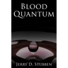 Blood Quantum