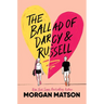 The Ballad of Darcy and Russell