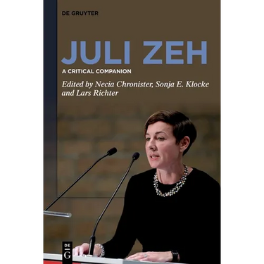 Juli Zeh: A Critical Companion