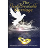 The UnBreakable Marriage