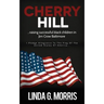 Cherry Hill: Raising Successful Black Children in Jim Crow Baltimore