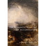 The Romantic Rhetoric of Accumulation