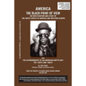 America The Black Point of View - An Investigation and Study of the White People of America and Western Europe and The Autobiography of an American Gh