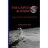 The Captivated Audience: Hoaxes, Illusions and the Biblical Earth: Hoaxes, Illusions and the Biblical Earth