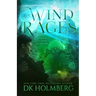 The Wind Rages