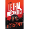 Lethal Misconduct