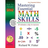 Mastering Essential Math Skills, Book Two, Middle Grades/High School: 20 Minutes a day to success