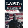 The Program - Book Two: LAPD's Last Operative. Going It Alone.