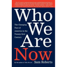 Who We Are Now: The Changing Face of America in the 21st Century