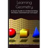 Learning Geometry: A Quick Guide to Understanding the Basic Geometrical Concepts