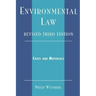 Environmental Law: Cases and Materials