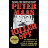 Killer Spy: Inside Story of the Fbi's Pursuit and Capture of Aldrich Ames, America's Deadliest Spy