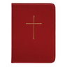 The Book of Common Prayer: And Administration of the Sacraments and Other Rites and Ceremonies of the Church