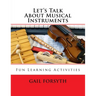 Let's Talk About Musical Instruments: Fun Learning Activities