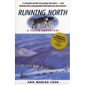 Running North: A Yukon Adventure