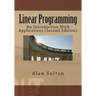 Linear Programming: An Introduction With Applications (Second Edition)