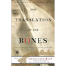 Translation of the Bones