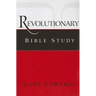 Revolutionary Bible Study
