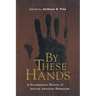 By These Hands: A Documentary History of African American Humanism