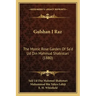 Gulshan I Raz: The Mystic Rose Garden of Sa'd Ud Din Mahmud Shabistari (1880)