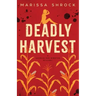 Deadly Harvest