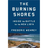 The Burning Shores: Inside the Battle for the New Libya