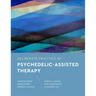 Deliberate Practice in Psychedelic-Assisted Therapy