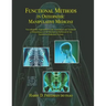 Functional Methods in Osteopathic Manipulative Medicine: Non-allopathic Approaches to the Assessment and Treatment of Disturbances in the Mechanical R