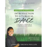 Introduction to Liturgical Dance: 2nd Edition
