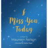 I Miss You Today