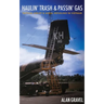 Haulin' Trash and Passin' Gas: Tactical Airlift and Aerial Refueling in Vietnam