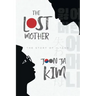 The Lost Mother: The Story of Iltang