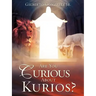 Are You Curious About Kurios?