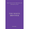 The White Brother: An Occult Autobiography
