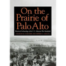 On the Prairie of Palo Alto