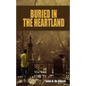 Buried in the Heartland