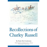 Recollections of Charley Russell