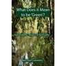 What Does it Mean to be 'Green'?: Sustainability, Respect & Spirituality