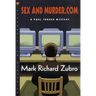 Sex and Murder.com: A Paul Turner Mystery