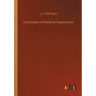 Curiosities of Medical Experience