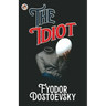 The Idiot