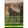 La Vita Nuova (Vita Nova - The New Life)